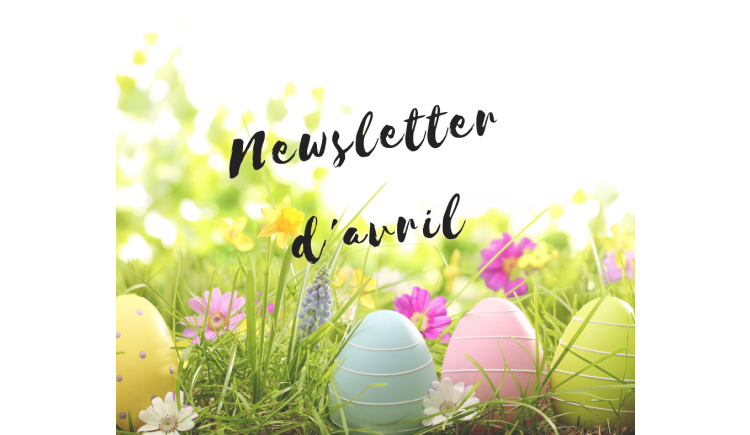 photo La newsletter du mois d'avril de l'office de Tourisme est disponible ....