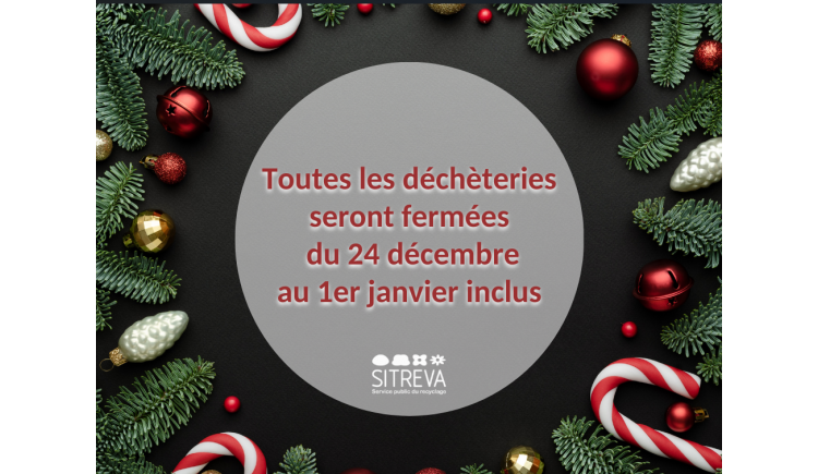 photo Fermeture des déchèteries congés de Noël