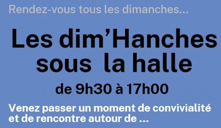 photo Les dim'Hanches sous la Halle